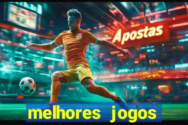 melhores jogos gratis para celular